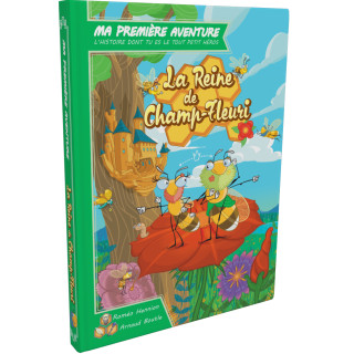 Ma Première Aventure : La Reine de Champ-fleuri