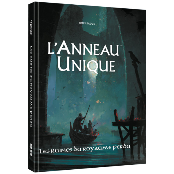 L’Anneau Unique JdR : Les Ruines du Royaume Perdu