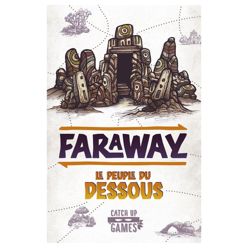 Faraway extension Le Peuple du Dessous