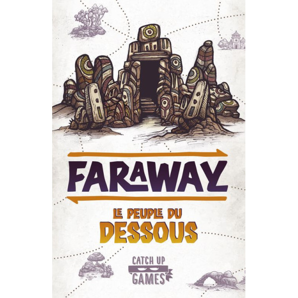 Faraway extension Le Peuple du Dessous