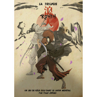 Ronin La Trilogie - JDR Solo