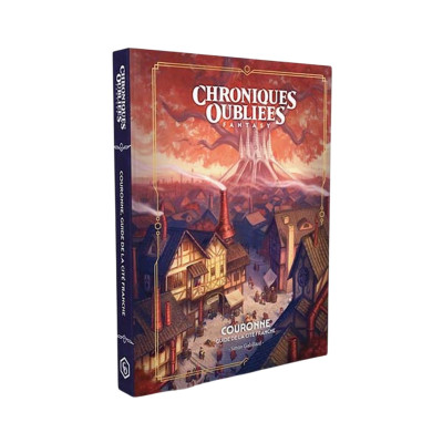 Chroniques Oubliées Fantasy 2e - Couronne, guide de la cité franche