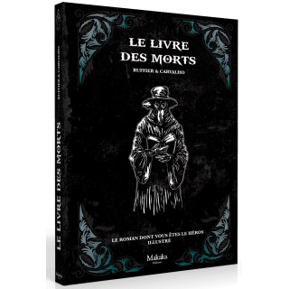 Le Livre des Morts - Le Roman dont vous êtes le Héros Illustré