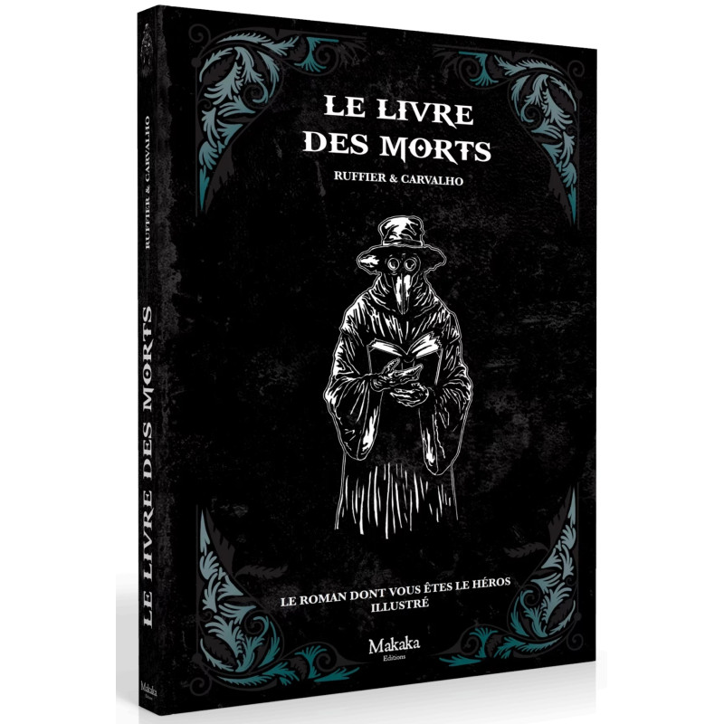 Le Livre des Morts - Le Roman dont vous êtes le Héros Illustré