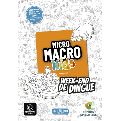 Micro Macro Kids - Week-end de Dingue